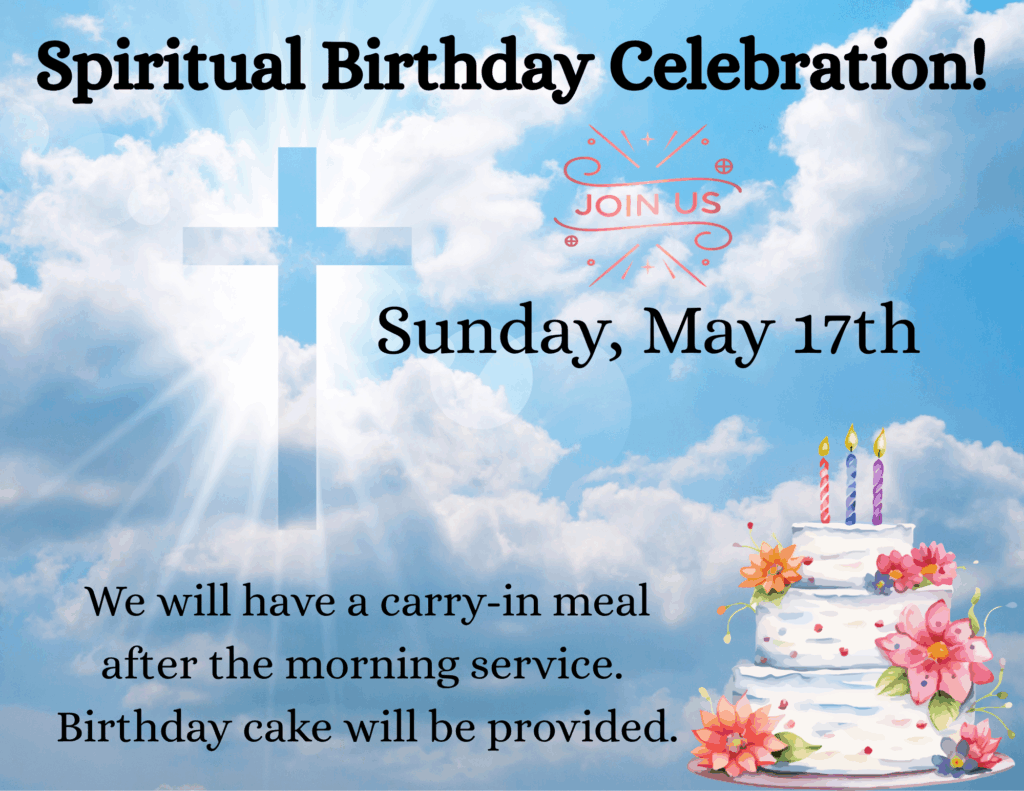 Spiritual Birthday Celebration! Sunday, May 17th